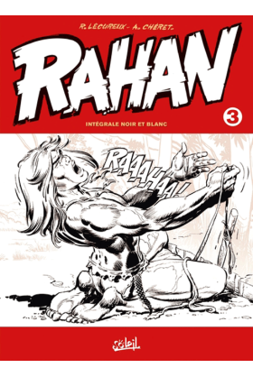 Rahan Intégrale Noir et Blanc Volume 3