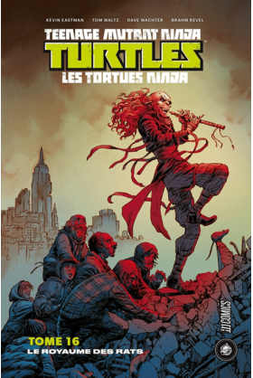 TMNT Tome 16 : Le Royaume des Rats