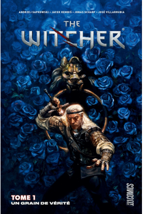 The Witcher Tome 1 : Un grain de vérité