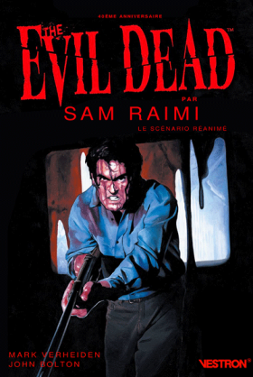 Evil Dead par Sam Raimi : Le scénario réanimé