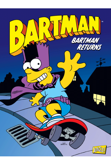 Bartman Tome 2 : Bartman Returns Bartman Tome 2 : Bartman Returns