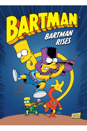 Bartman Tome 3 : Bartman Rises