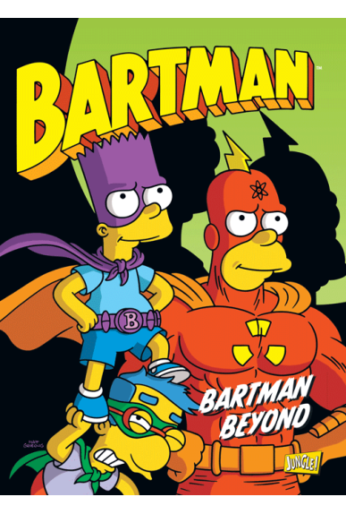 Bartman Tome 4 : Bartman Beyond Bartman Tome 4 : Bartman Beyond