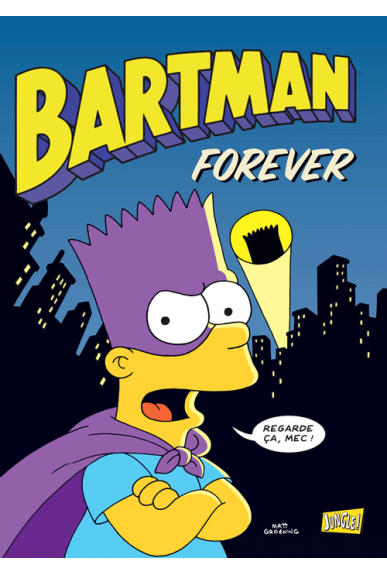 Bartman Tome 5 : Bartman Forever
