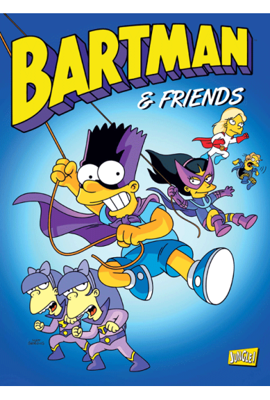 Bartman Tome 6 : Bartman & Friends