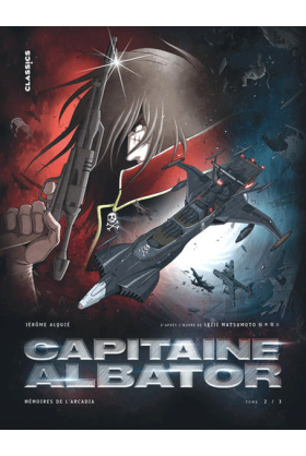 Capitaine Albator : Mémoires de l'Arcadia Tome 2