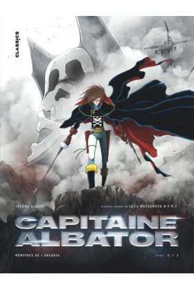 Capitaine Albator : Mémoires de l'Arcadia Tome 3