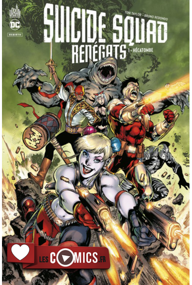 Suicide Squad Renégats Tome 1