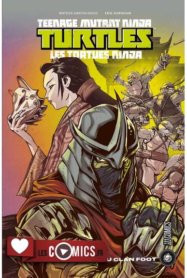TMNT : L'Histoire Secrète du Clan Foot TMNT : L'Histoire Secrète du Clan Foot