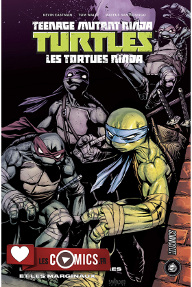 TMNT Tome 5 : Les fous, les monstres et les marginaux