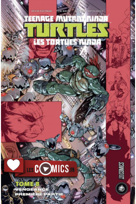 TMNT Tome 8 : Vengeance 1ère partie
