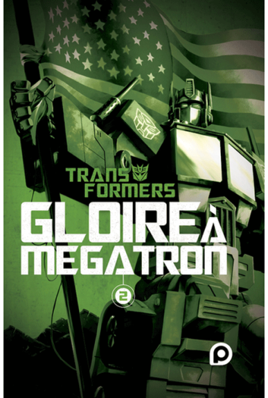 Transformers : Gloire à Mégatron Tome 2