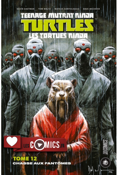 TMNT Tome 12 : La Chasse aux fantômes TMNT Tome 12 : La Chasse aux fantômes