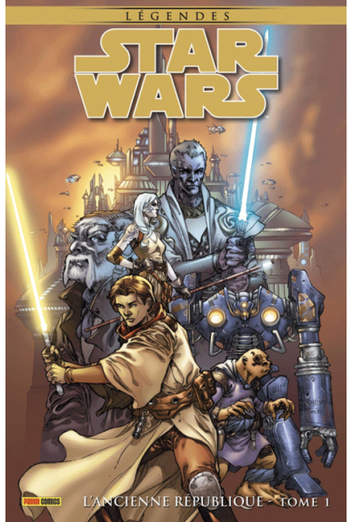 Star Wars Légendes : Old Republic Tome 1