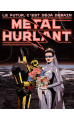 Métal Hurlant 1 : Le futur, c\'est déjà demain