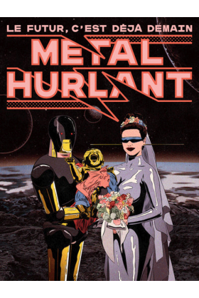 Métal Hurlant 1 : Le futur, c'est déjà demain