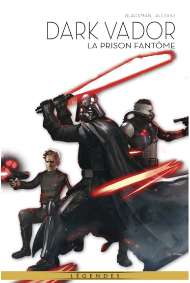 Dark Vador Tome 4 : La prison fantôme Dark Vador Tome 4 : La prison fantôme
