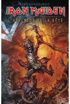 Iron Maiden : L'héritage de la Bête Tome 2