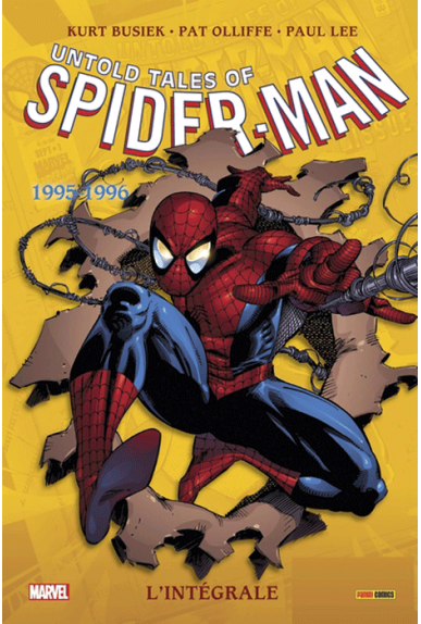 Untold Tales of Spider-Man l'intégrale 1995-1996 Untold Tales of Spider-Man l'intégrale 1995-1996