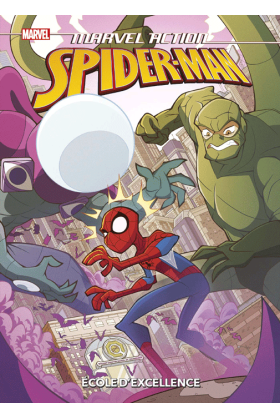 Marvel Action Spider-Man : école d'excellence