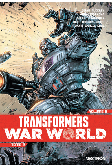 Transformers Tome 6 : War World 2