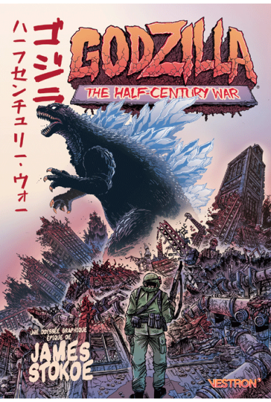 Godzilla : The Half-Century War Godzilla : The Half-Century War