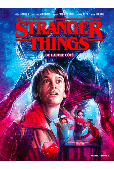 Stranger Things Tome 1 : De l'autre côté Stranger Things Tome 1 : De l'autre côté