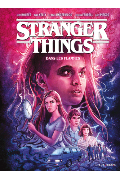 Stranger Things Tome 3 : Dans les flammes