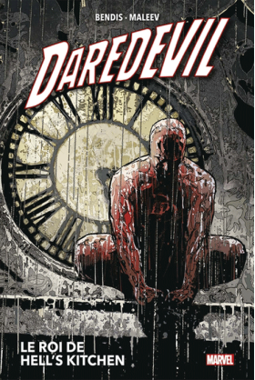 Daredevil Volume 3 : Le roi de Hell's Kitchen (nouvelle édition)