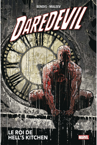 Daredevil Volume 3 : Le roi de Hell's Kitchen (nouvelle édition) Daredevil Volume 3 : Le roi de Hell's Kitchen (nouvelle édition)