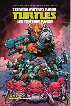 TMNT Tome 17 : Lignes de Front