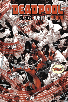 Deadpool : Black White & Blood