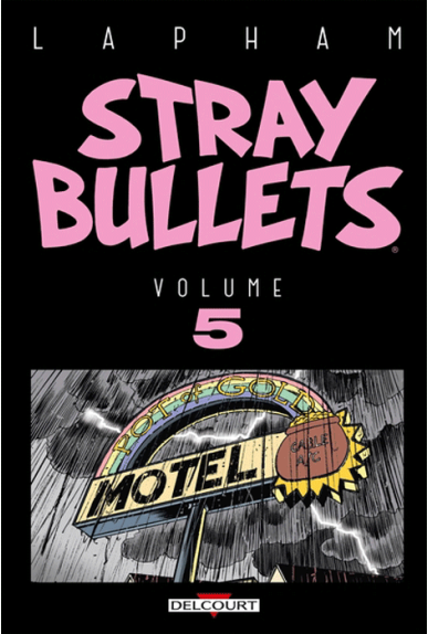 Stray Bullets Tome 5 Stray Bullets Tome 5