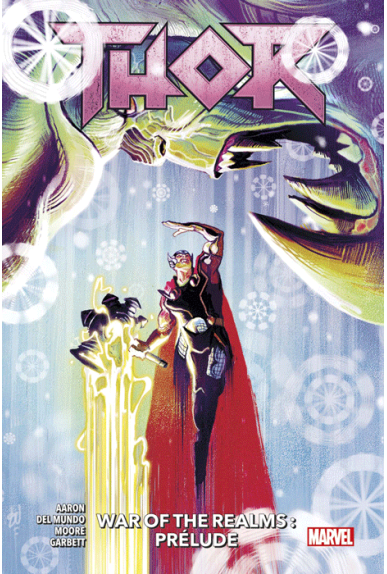 Thor Tome 2 : War of the Realms prélude