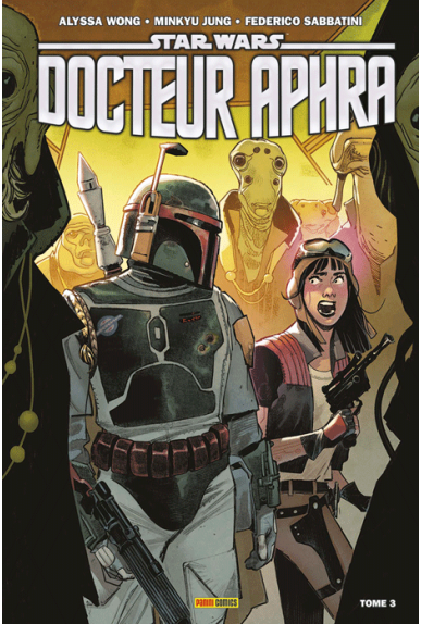 Docteur Aphra Tome 3 Docteur Aphra Tome 3