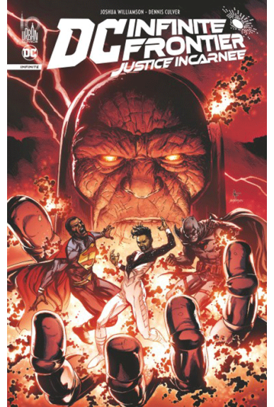 DC Infinite Frontier : Justice Incarnée DC Infinite Frontier : Justice Incarnée