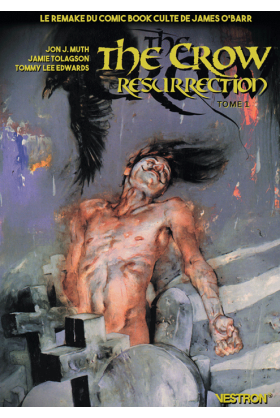 The Crow : Resurrection Tome 1