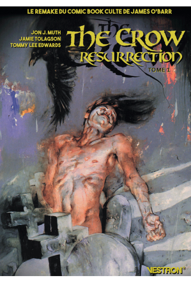 The Crow : Resurrection Tome 1