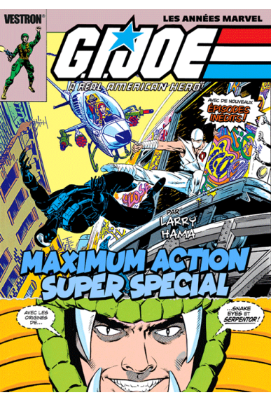 G.I. Joe : A real american hero ! Maximum action super special G.I. Joe : A real american hero ! Maximum action super special