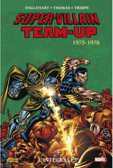 Super-Villain Team-Up l'intégrale 1975-1976
