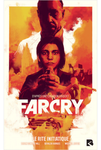 Far Cry : le rite initiatique Far Cry : le rite initiatique