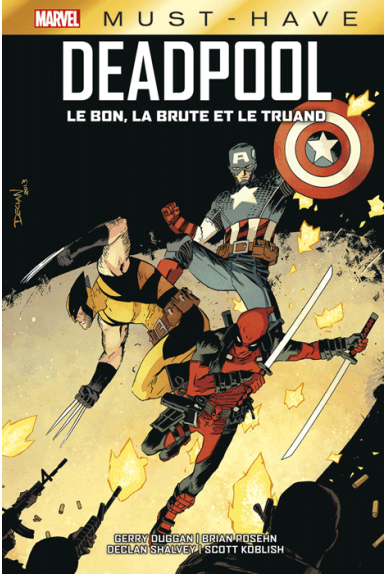 Deadpool : Le bon, la brute et le truand - Must Have Deadpool : Le bon, la brute et le truand - Must Have