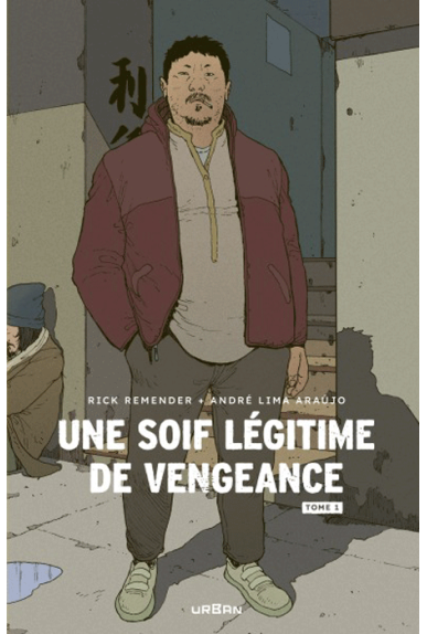 Une soif légitime de vengeance Tome 1 Une soif légitime de vengeance Tome 1