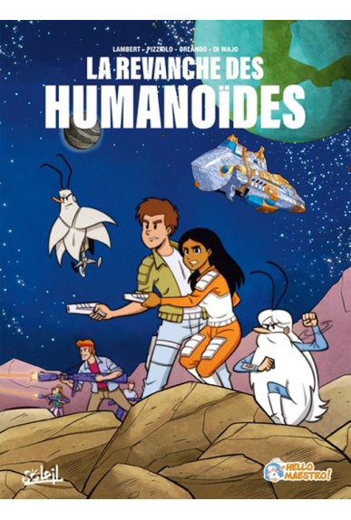 La revanche des Humanoïdes La revanche des Humanoïdes