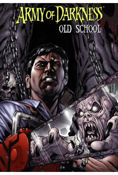 Army of Darkness : Old School