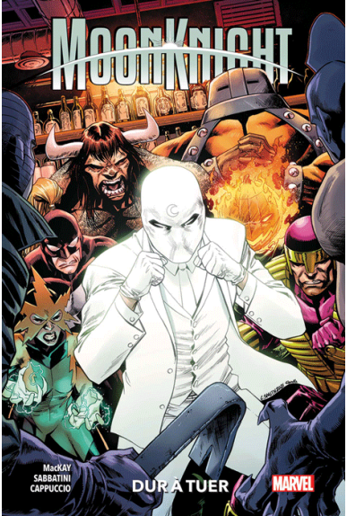 Moon Knight Tome 2 : Dur à tuer Moon Knight Tome 2 : Dur à tuer