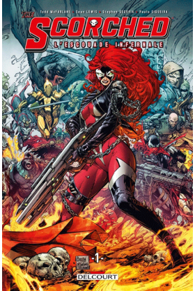 Spawn The Scorched : L'escouade infernale Tome 1