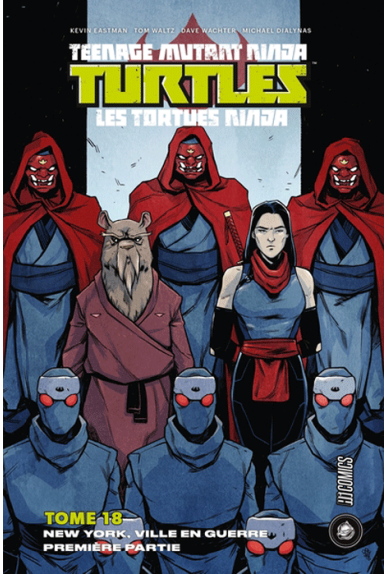TMNT Tome 18 : City at war partie 1