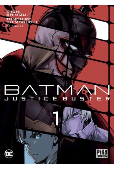 Batman Justice Buster Tome 1