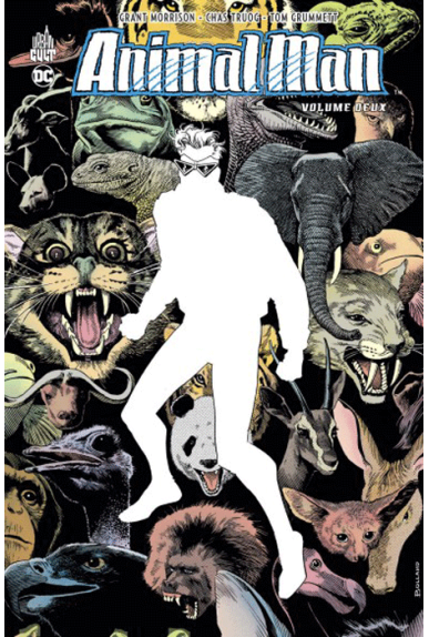 Animal Man Tome 2 par Grant Morrison Animal Man Tome 2 par Grant Morrison